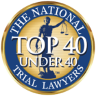 Top 40 Under 40 - The National Trial Lawyers